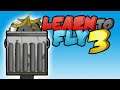 I PUT A PENGUIN IN A TRASH CAN - Learn To Fly 3 | Episode 1
