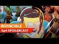 Invincible Episode 4 Spoilercast