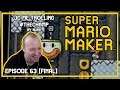 JC Me Trolling #TheChamp - TROLL LEVEL - Mario Maker [Episode 63]