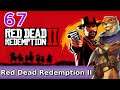 Let's Play Red Dead Redemption 2 w/ Bog Otter ► Episode 67