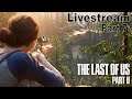 Livestream | The Last of us Part 2 # 7