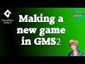 Making a New Game in GMS2 -#3- Live game development in GameMaker Studio 2