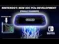 New Nintendo Switch SOC PCIe Development + Applications Examined
