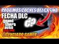¡NUEVA ACTUALIZACION! GTA 5 ONLINE COCHES del CASINO | POSIBLE FECHA DLC VERANO 2021