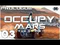 Occupy Mars: Prologue ★ #03 Vorsicht vor dem Sandsturm ★ [Deutsch German Gameplay]
