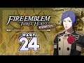 Part 24: Let's Play Fire Emblem Three Houses, Golden Deer, Maddening - "Mangs & Chaz Are Casuals"