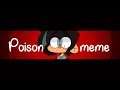 Poison | meme ( TTS: Varian )