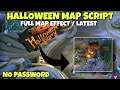 Real Halloween Map Script - Full Map Effect | No Password | MLBB