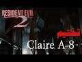Resident Evil 2 Claire A #8 [رزدنت ايفل ٢]