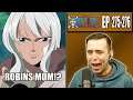 ROBINS PAST! - One Piece Episodes 275 and 276 - Rich Reaction