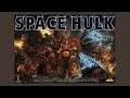 Space Hulk Live!  Escape Route