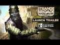Strange Brigade – Nintendo Switch Launch Trailer