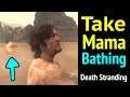 Take Mama Bathing in Death Stranding: Bringing Mama To Hot Springs