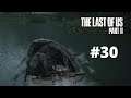 The Last of Us Part 2 Walkthrough Part 30 (DE/Blind/Full HD)-Oh Not, ein Boot