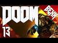 Until it is Done | Doom 2016 | Stream Part 13 FINALE