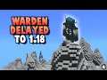 Warden DELAYED To 1.18 & New Cave Features?