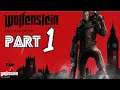 Wolfenstein: The New Order PART 1 Gameplay Walkthrough - PS4 / PC / Xbox One