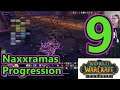 WoW Classic - Naxxramas Progression Raiding (Part 9) (Stream 07/01/21)