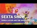 Yooka-Laylee and the Impossible Lair | Quinta Quente #06