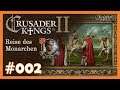Crusader Kings 2 👑 Reise des Monarchen - Happy-Stream 002 👑 Achievement Run [Deutsch]
