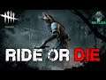 Dead by Daylight - Ride Or Die
