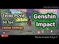 Genshin Impact - Lowest Settings 60 fps - Tecno POVA - Part 4 | charmie nievera