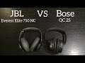 Headphones Face-Off : Bose QC 25 vs JBL Everest Elite 750 nc