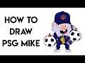 How To Draw PSG Mike - New Skin Brawler | Step By Step Brawl Stars