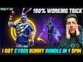 I Got 😍 Cyber Bunny Bundle In one Spin 100% Real Working Trick😨😨 ( Must Watch ) - Garena Free Fire