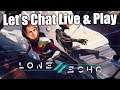 Let's Chat About The Future Of VR & Play Lone Echo 2!