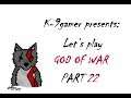 Let's PLay God Of War: Part 22 First battle against Ares