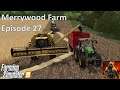 Merrywood Farm on Sandy Bay Time lapse Episode 27