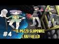 Pokemon Heart Gold (ITA)  4 - IL Pozzo Slopowke E Raffaello
