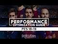 Pro Evolution Soccer 2018-19 - How to Reduce/Fix Lag and Boost & Improve Performance