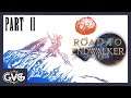 Road to Endwalker: Final Fantasy XIV Part 2 - To Be a Better Lancer