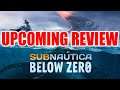 SUBNAUTICA: BELOW ZERO - SURVIVAL GAME EXPERT - UPCOMING REVIEW