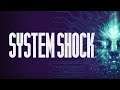 System Shock Remastered (UPDATE)