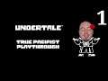 Undertale - True Pacifist Playthrough - Part 1