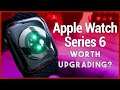 Apple Watch Series 6 Review - Blood Oxygen Sensor Worth Upgrading?