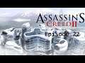 ASSASSIN'S CREED II FR Episode 22 "La Vérité enfin dévoilée..."