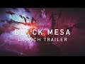 Black Mesa 1.0 Launch Trailer