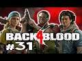 CABINS BY THE LAKE - Back 4 Blood Co-Op Let's Play Gameplay #31