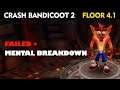 Crash Bandicoot 2 - Cortex Strikes Back - Floor #4.1 FAILED VERSION