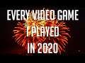 Every Video Game I Played in 2020