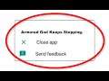 Fix Armored God Apps Keeps Stopping Error Android & Ios - Fix Armored God App Not Open Problem