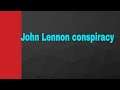 John Lennon conspiracy