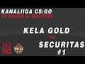 Kela Gold vs Securitas #1, LB Round 4, Masters, Kanaliiga CS:GO Season #7