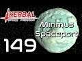 Kerbal Space Program | Minmus Spaceport | Episode 149