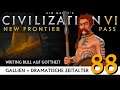 Let's Play Civilization 6: Gallien | Dramatische Zeitalter | Gottheit (88) [Deutsch]