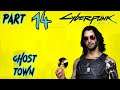 Let's Play Cyberpunk 2077 - Part 14 (Ghost Town)